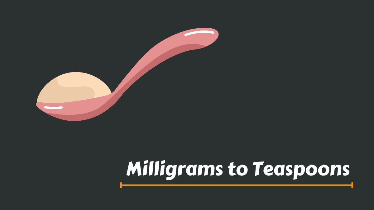 Milligrams to Teaspoons Converter