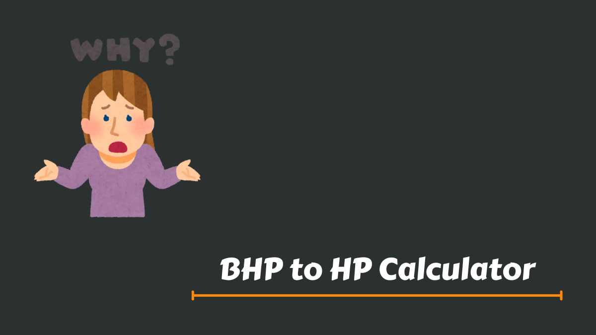 BHP to HP Calculator